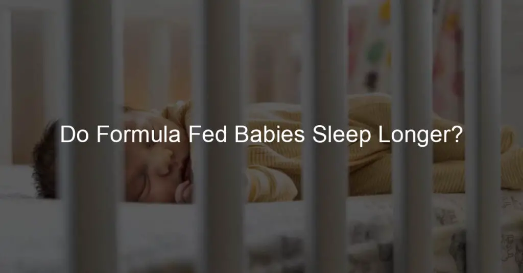 do formula fed babies sleep longer